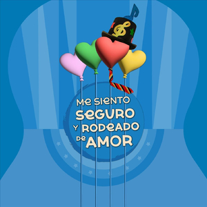 Me Siento Seguro y Rodeado de Amor
