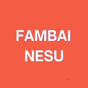 Fambai Nesu
