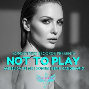 Not To Play (Benji Candelario Radio Edit)