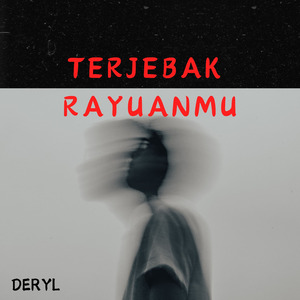 Terjebak Rayuanmu