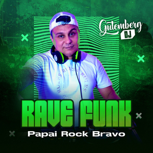 Papai Rock Bravo (Rave Funk)
