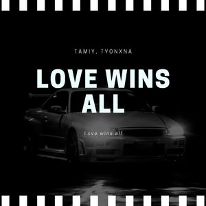 Love wins all (Children of the Dark)