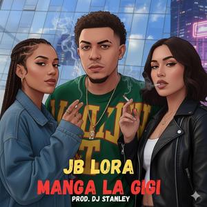 MANGA LA GG x JB LORA