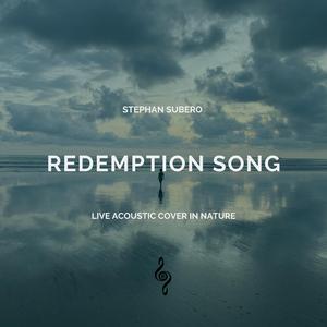 Redemption Song (Live From Somewhere in Nature) [feat. Mitch Ducharme] (Live Acoustic) (Live Acoustic)