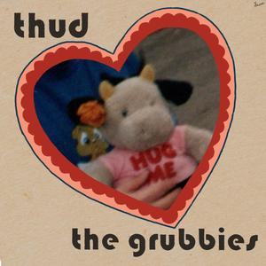 Thud (feat. The Grubbies)
