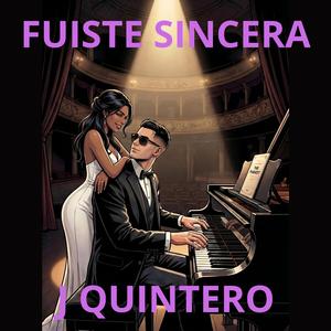 Fuiste Sincera