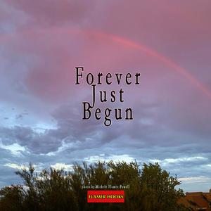 Forever Just Begun