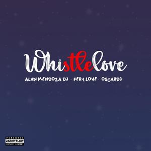 Whistle Love