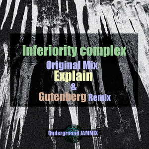 Inferiority complex (Gutenberg Remix)