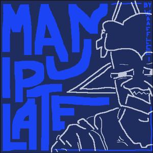 Manipulate