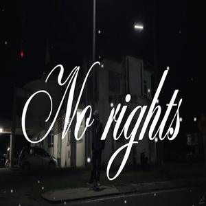 NO RIGHTS