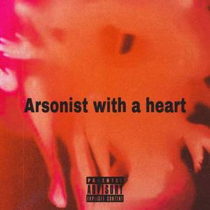 芳心縱火犯/Arsonist with a heart