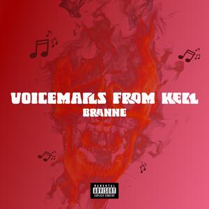 Voicemails from Hell
