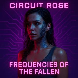 Frequencies of the Fallen (feat. Digital Rose, AI Prophets & AI Babes)