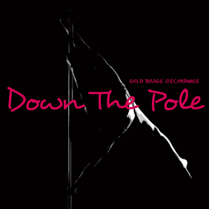 Down The Pole