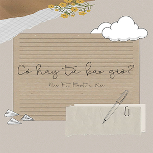 Có Hay Từ Bao Giờ? (feat. KEI)