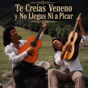 Te Creías Veneno y No Llegas Ni a Picar