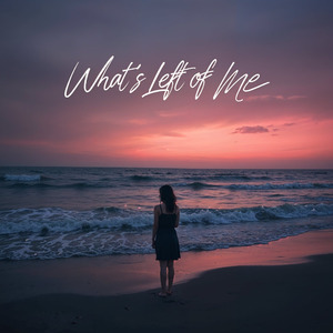 What's Left of Me