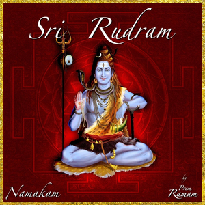 Sri Rudram (Namakam)