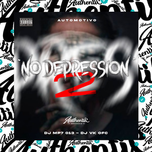 Automotivo no Depression 2