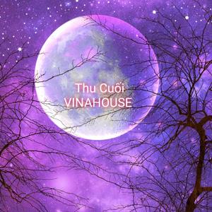 Thu Cuối Vinahouse