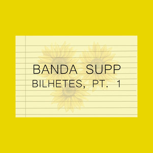 Bilhetes, Pt. 1