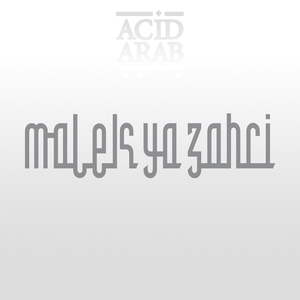Malek Ya Zahri