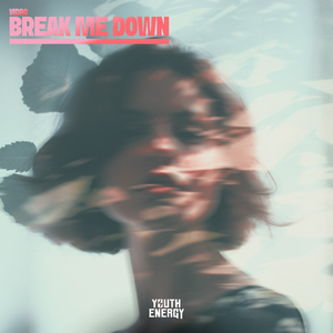 Break Me Down