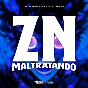 Zn Maltratando