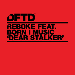Dear Stalker (Club Mix)