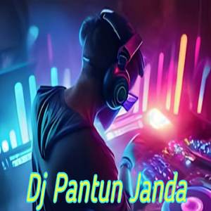 DJ PANTUN JANDA REMIX