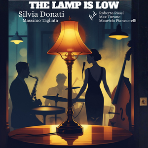 The Lamp is Low (feat. MAX TURONE, Roberto Rossi & Maurizio Piancastelli)