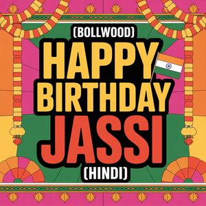 Jassi Birthday Song (Bollywood) [Hindi]