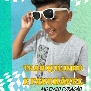Tranquilinho e Favorável