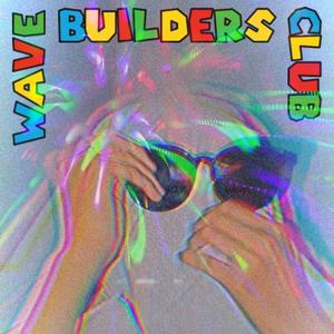 Wave Builders Club