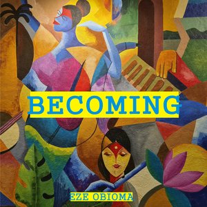 BECOMING