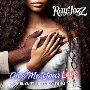 Give Me Your Love