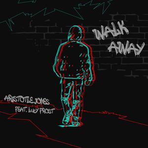 Walk Away (feat. Lucy Frost)