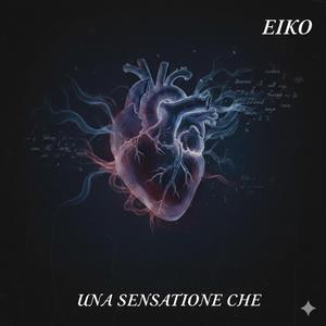 UNA SENSAZIONE CHE