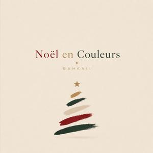 Noël en Couleurs (Radio Edit)