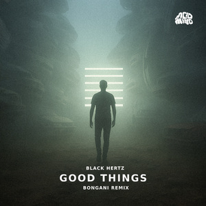 Good Things (Bongani Remix)