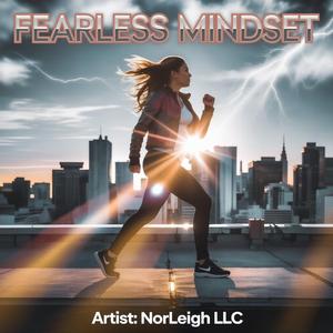 Fearless Mindset