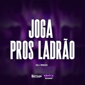 Joga Pros Ladrão