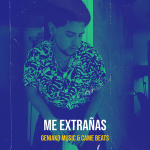 Me Extrañas