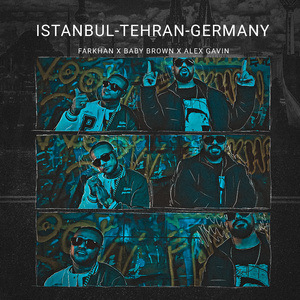 Istanbul - Tehran - Germany (Main)