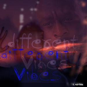 Different Vibes