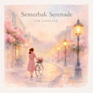 Semerbak Serenade