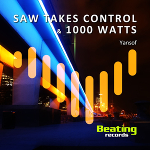 Saw Takes Control (Original Mix)