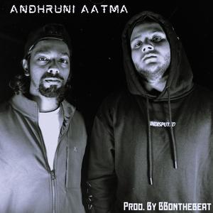Andhruni Aatma (feat. Anas Ansari & BBonthebeat)