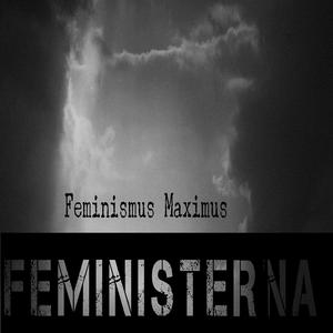 Feminismus Maximus